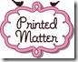 Printed Matter